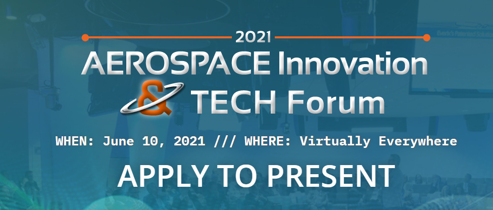 Aerospace Innovation & Tech Forum on June 10, 2021
